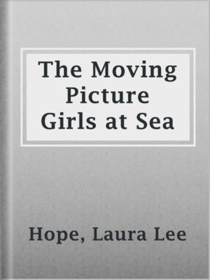 cover image of The Moving Picture Girls at Sea